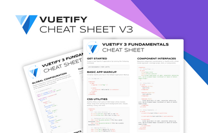 Vuetify 3 - Fundamentals Cheat Sheet